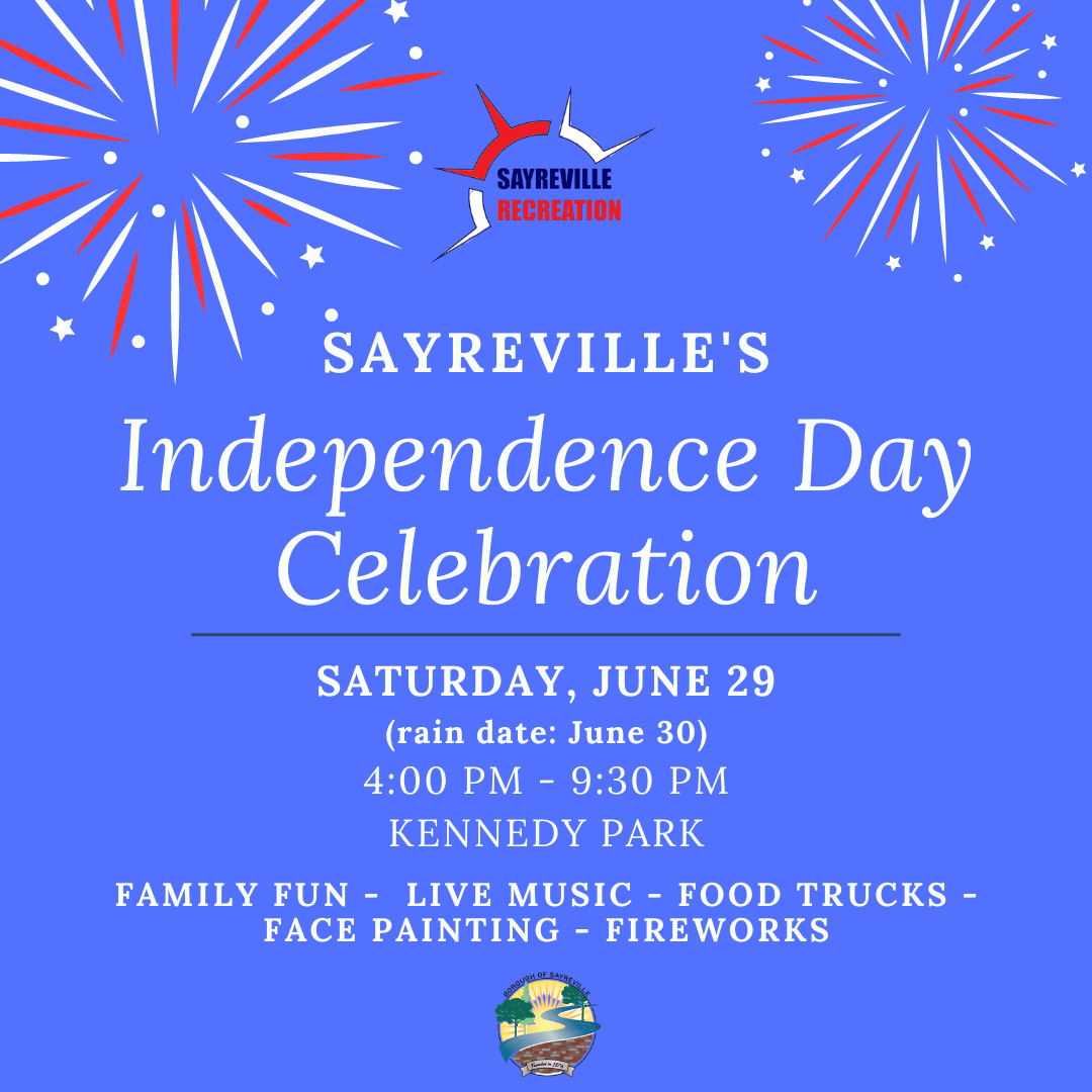 Independence Day Celebration 2024 Borough of Sayreville News